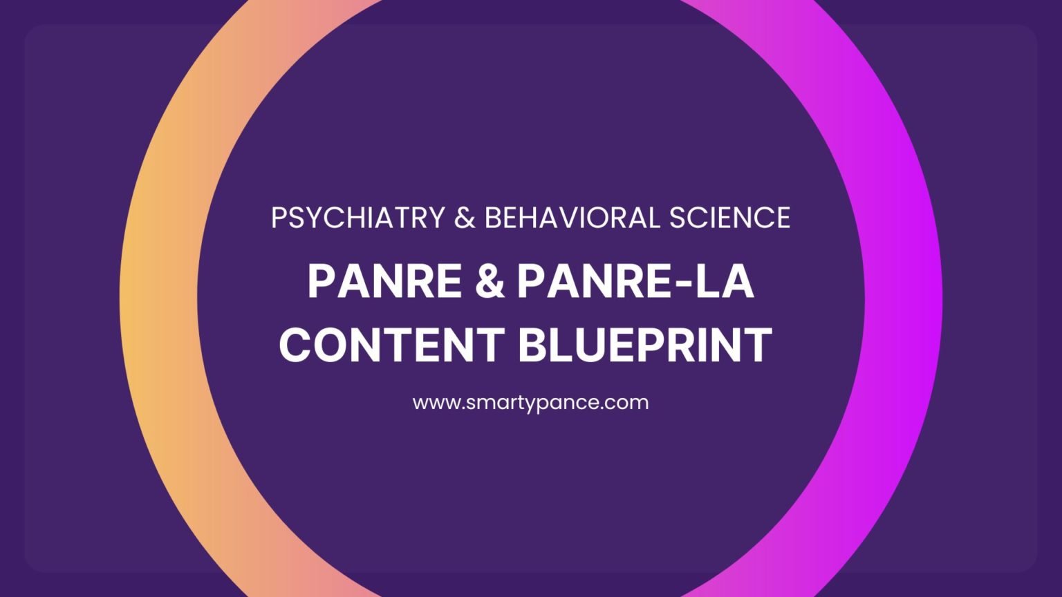 2023 PANRE & PANRELA Psychiatry and Behavioral Science Study Guide