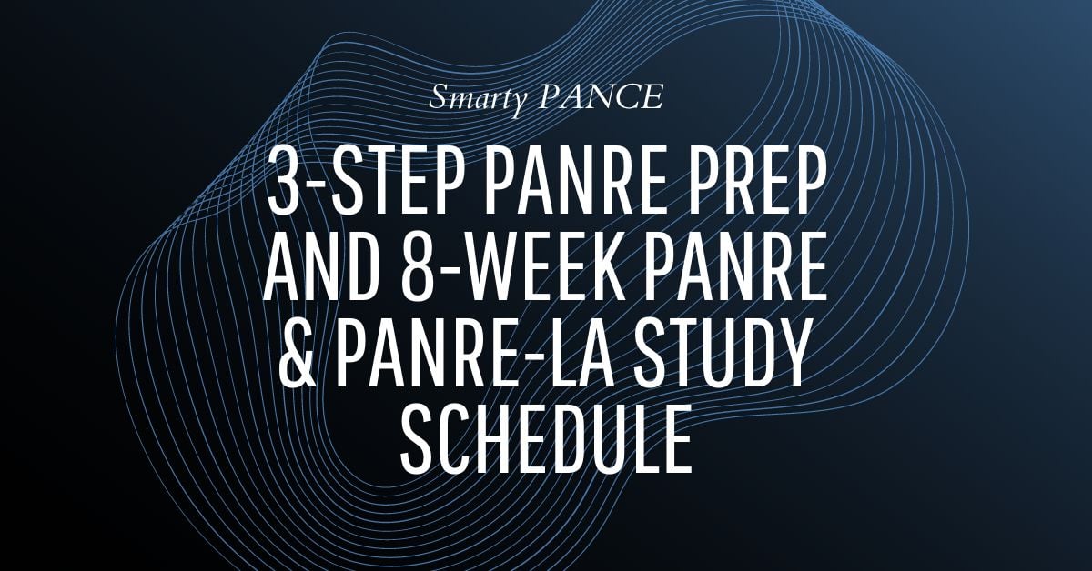3-Step PANRE Prep and 8-Week PANRE & PANRE-LA Study Schedule