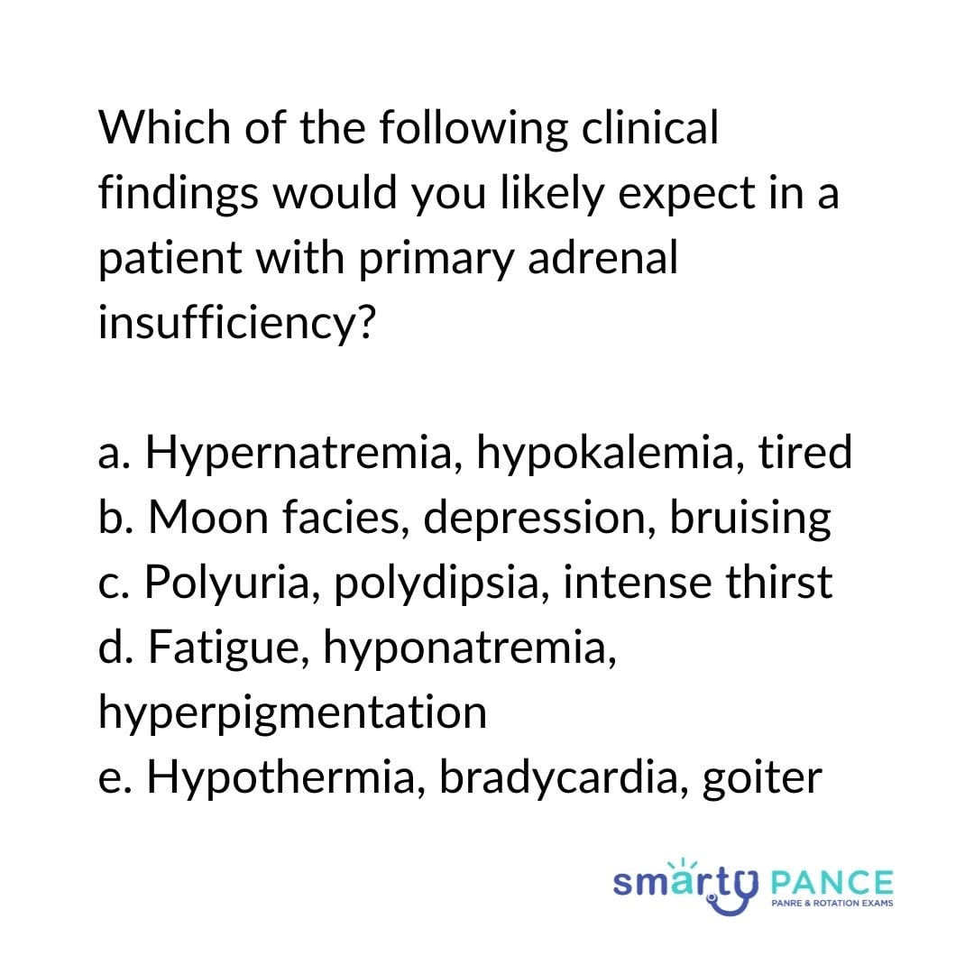 Primary adrenal insufficiency The Daily PANCE Blueprint Smarty PANCE